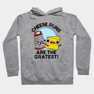 Cheese Puns Are The Gratest Cute Cheese Grate Pun Hoodie